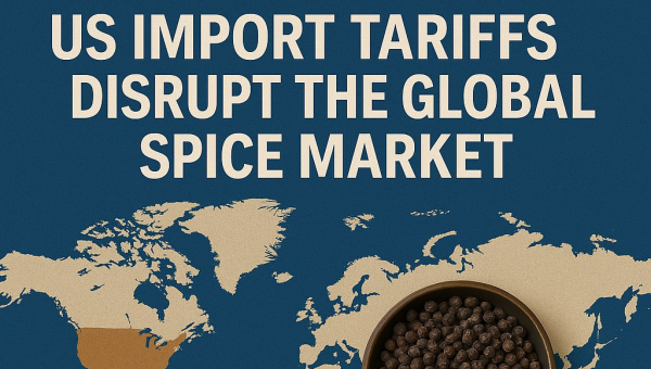 US Import Tariffs Disrupt the Global Spice Market